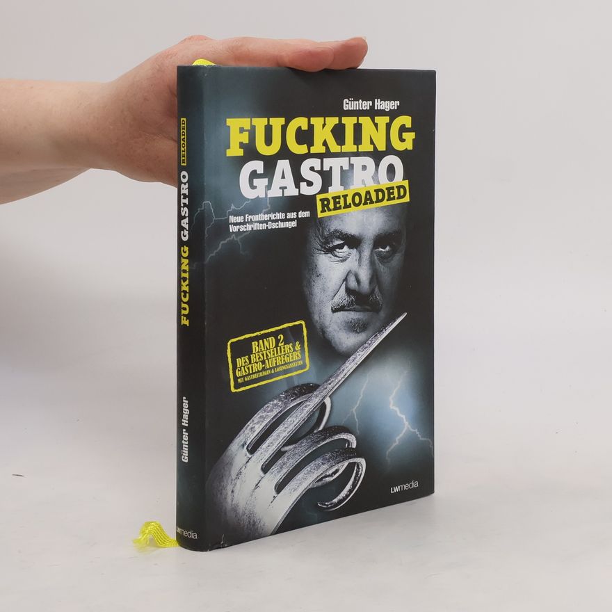 Günter Hager Fucking Gastro Reloaded
