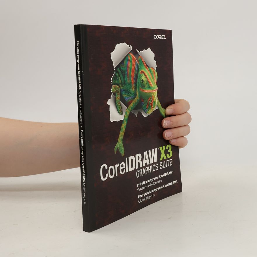 Kolektív autorov CorelDRAW X3 Graphics Suite: Příručka programu CorelDRAW. Podręcznik programu CorelDRAW