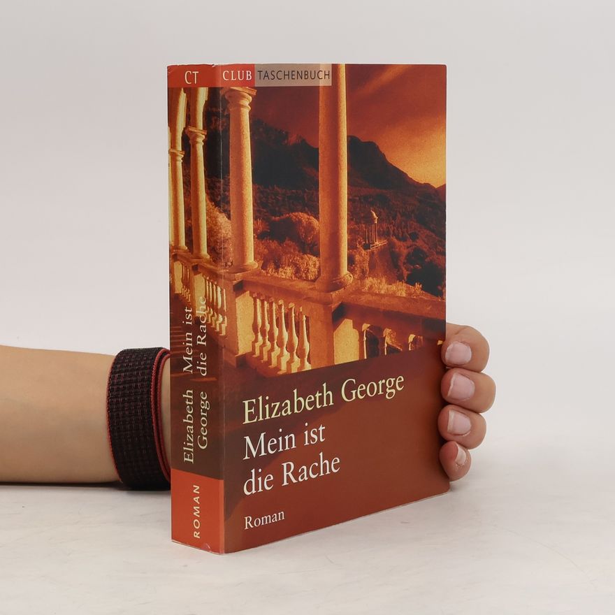 Elizabeth George Mein ist die Rache