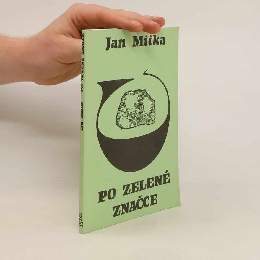 Jan Mička Po zelené značce