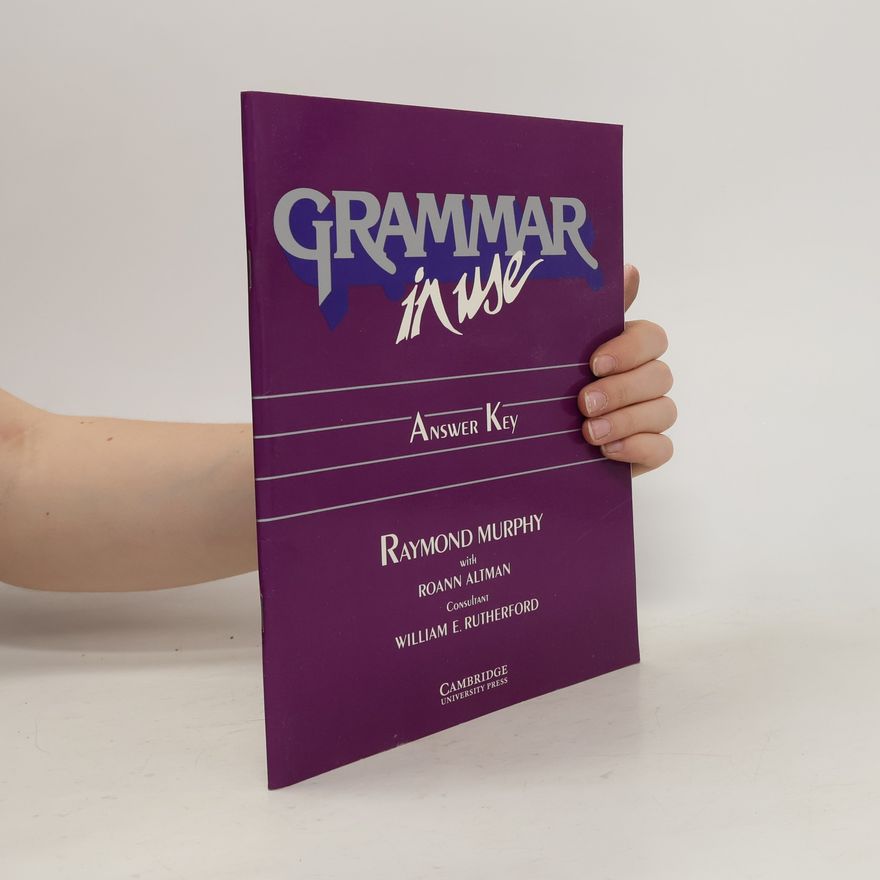 William E. Rutherford Grammar in Use: Answer Key
