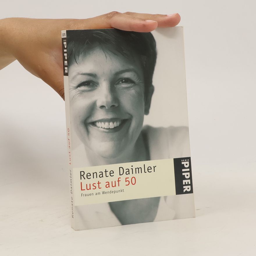 Renate Daimler Lust auf 50