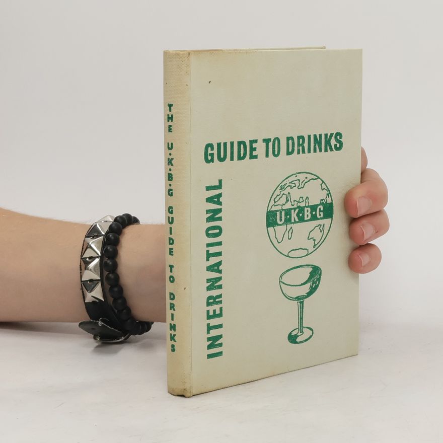 Various authors The U.K.B.G. Guide to Drinks
