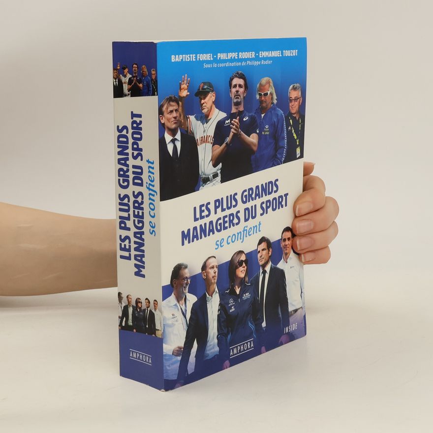 Emmanuel Touzot Les plus grands managers du sport se confient