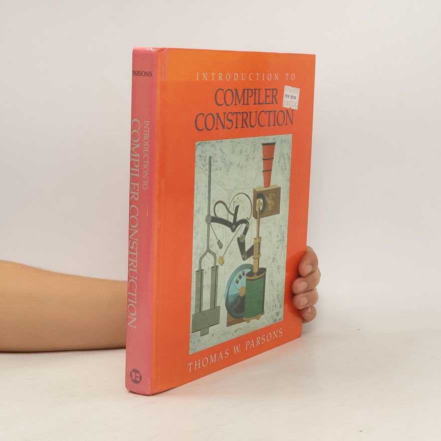 Thomas W. Parsons Introduction to Compiler Construction