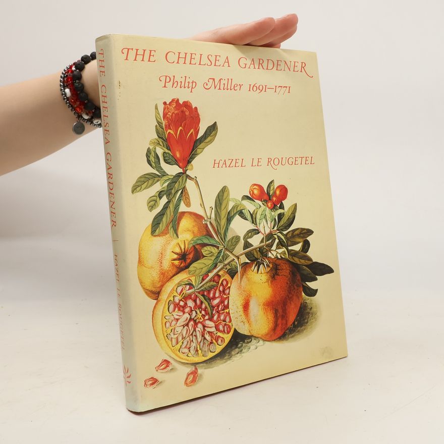 Hazel Le Rougetel The Chelsea Gardener