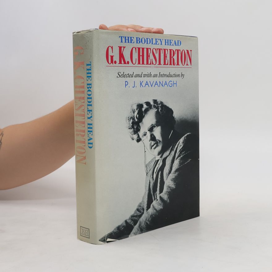 P. J. Kavanagh The Bodley Head G.K. Chesterton