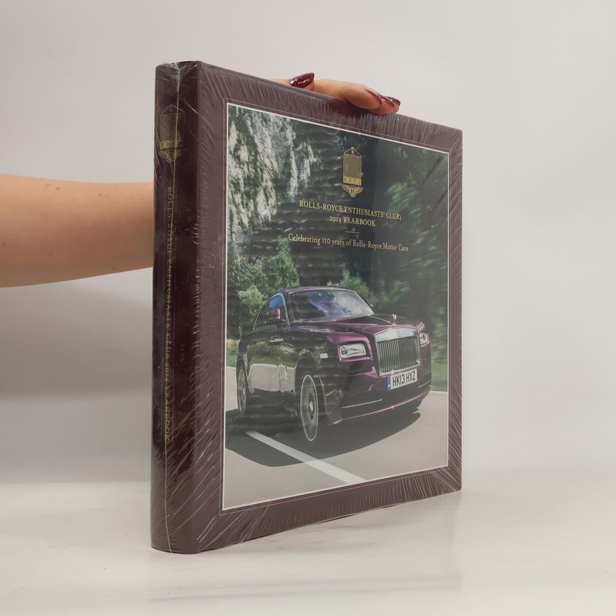 Autorenkollektiv Rolls-Royce Enthusiasts' Club 2014 Yearbook