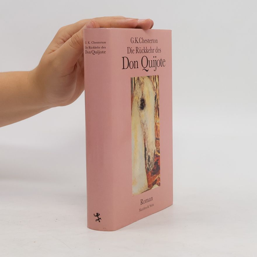 G. K. Chesterton Die Rückkehr des Don Quijote