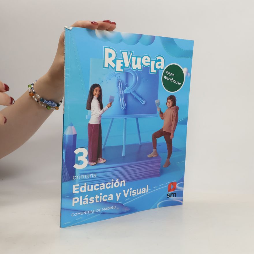 Autorenkollektiv Revuela.. Educación Plástica y Visual. 3 Primaria