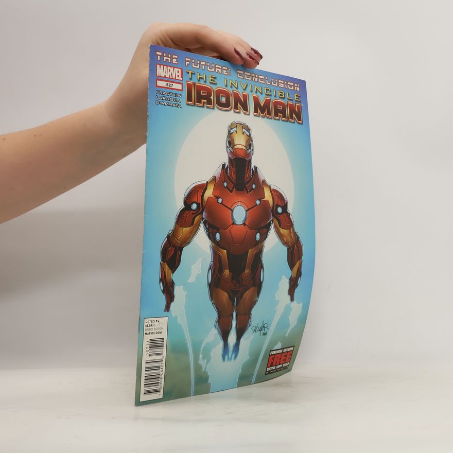 Matt Fraction The Invincible Iron Man #527