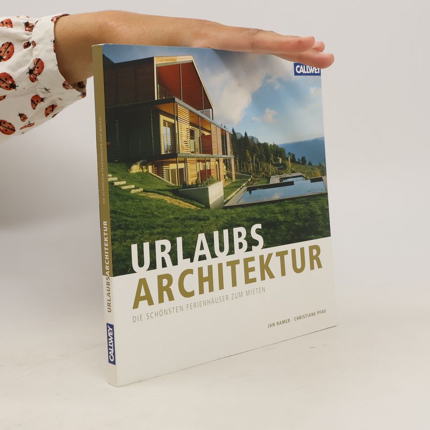 Jan Hamer Urlaubsarchitektur