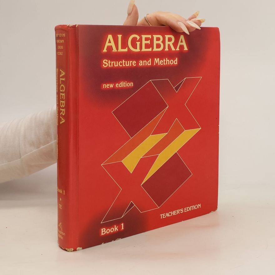 Mary P. Dolciani Algebra, Structure and Method 1