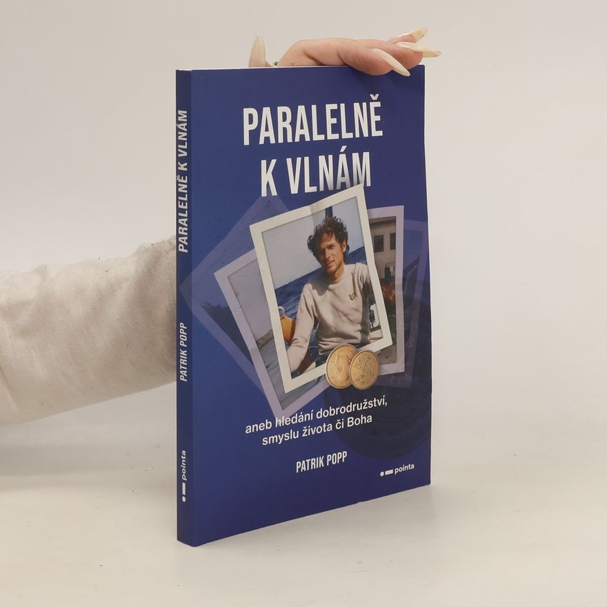 Patrik Popp Paralelně k vlnám