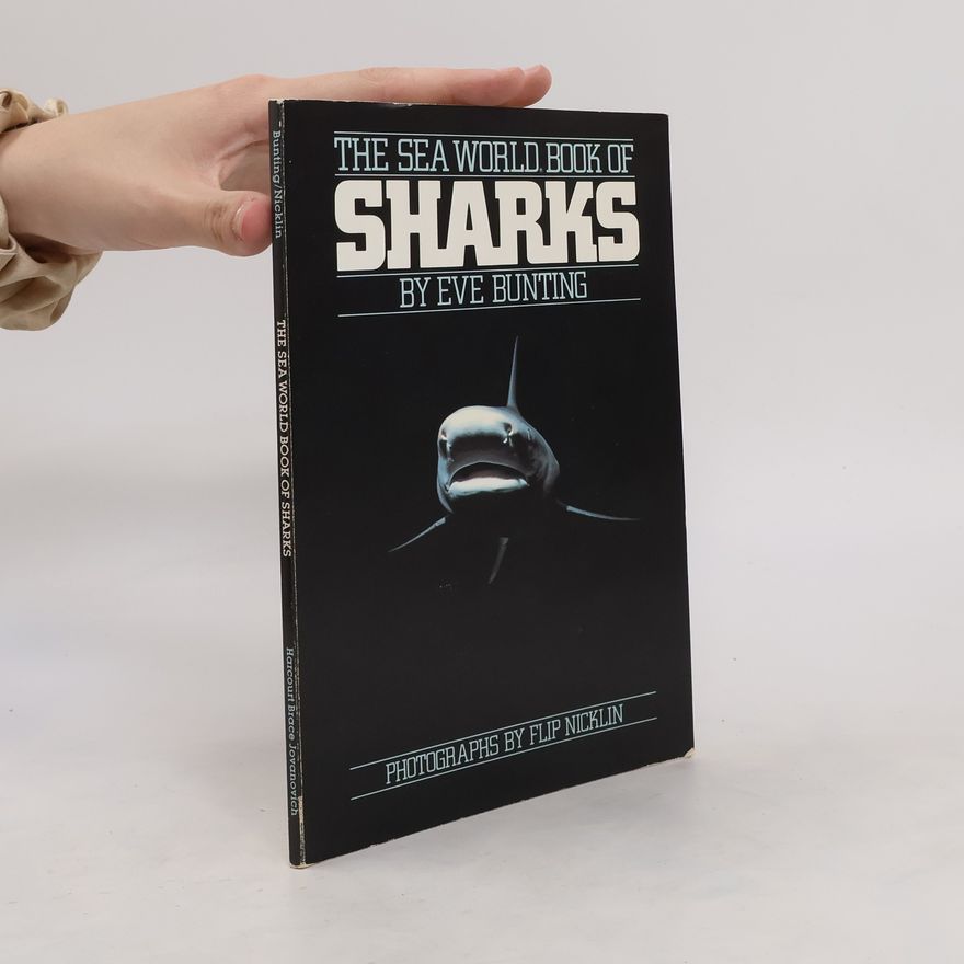 Eve Bunting The Sea World Book of Sharks