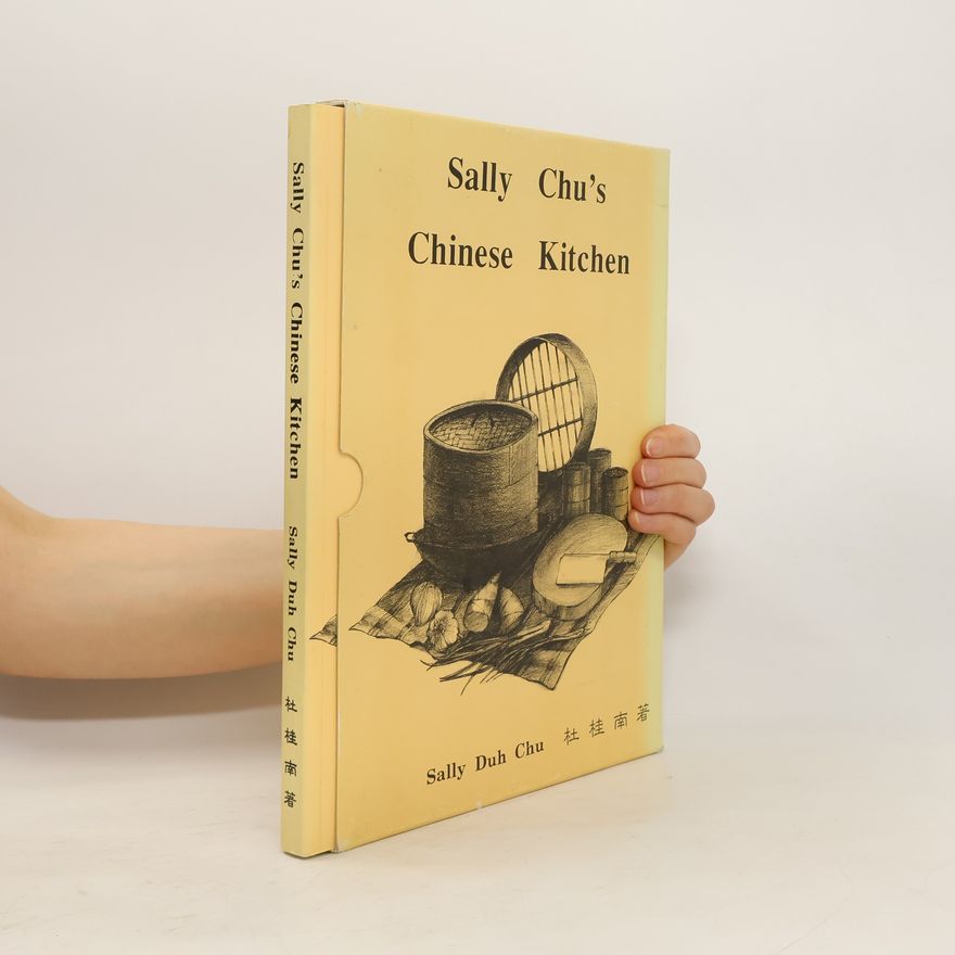 Sally Duh Chu Sally Chu’s Chinese Kitchen