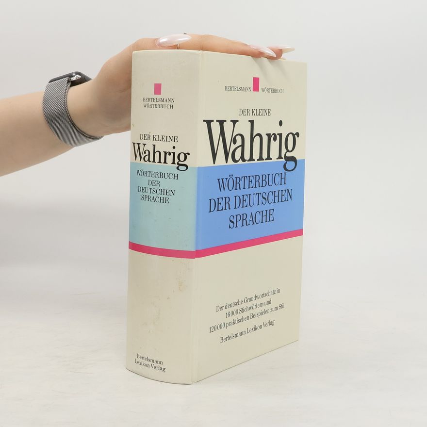 Gerhard Wahrig Der kleine Wahrig Wörterbuch der deutschen Sprache