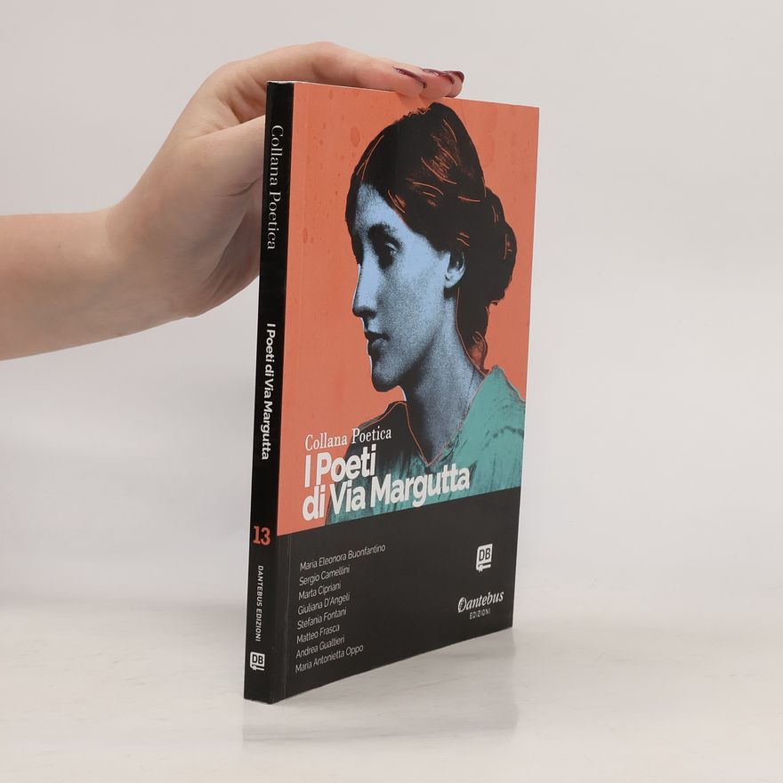 Autorenkollektiv I Poeti di Via Margutta. Collana poetica 13