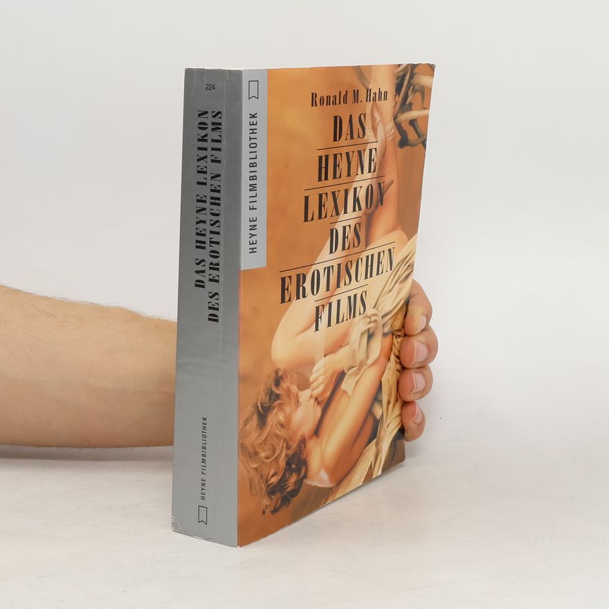 Ronald M. Hahn Das Heyne-Lexikon des erotischen Films