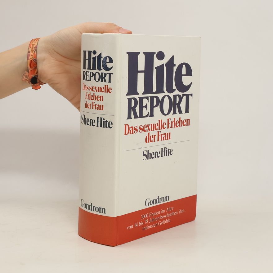 Shere Hite Hite-Report - das sexuelle Erleben der Frau