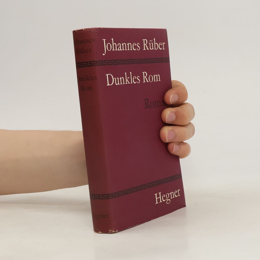Johannes Rüber Dunkles Rom