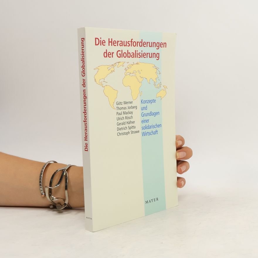 Dietrich Spitta Die Herausforderungen der Globalisierung