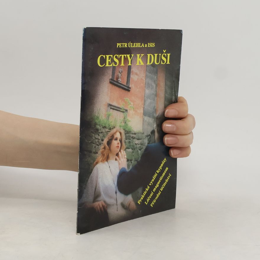 Petr Úlehla Cesty k duši