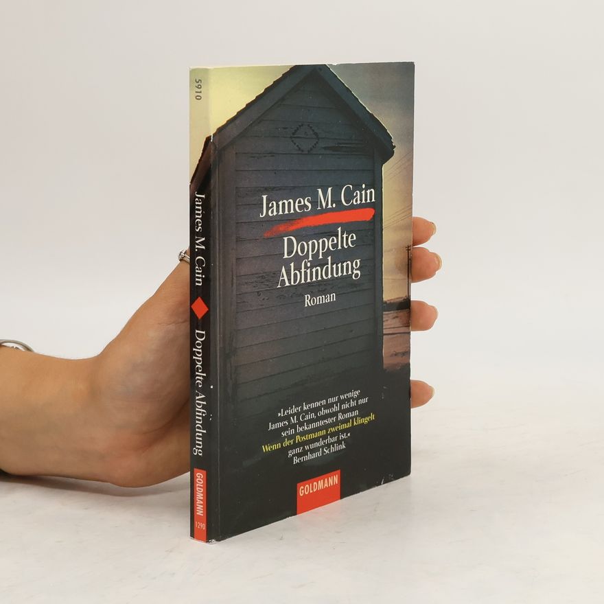 James M. Cain Doppelte Abfindung.