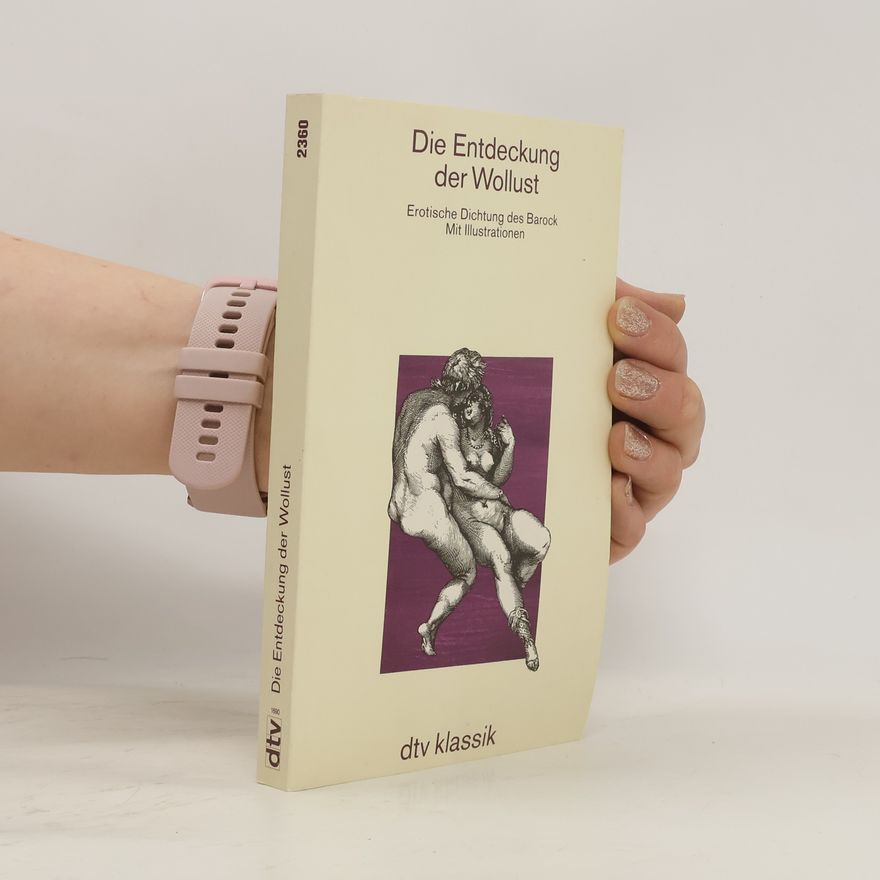 Joseph Kiermeier-Debre Die Entdeckung der Wollust