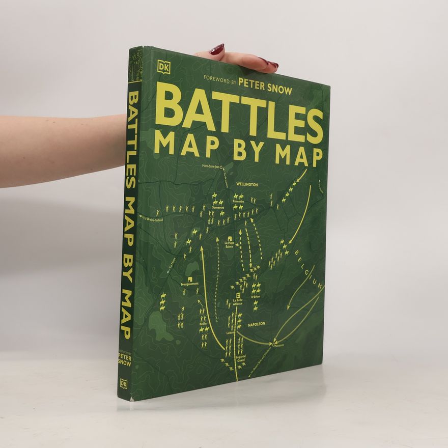 Peter Snow Battles Map by Map