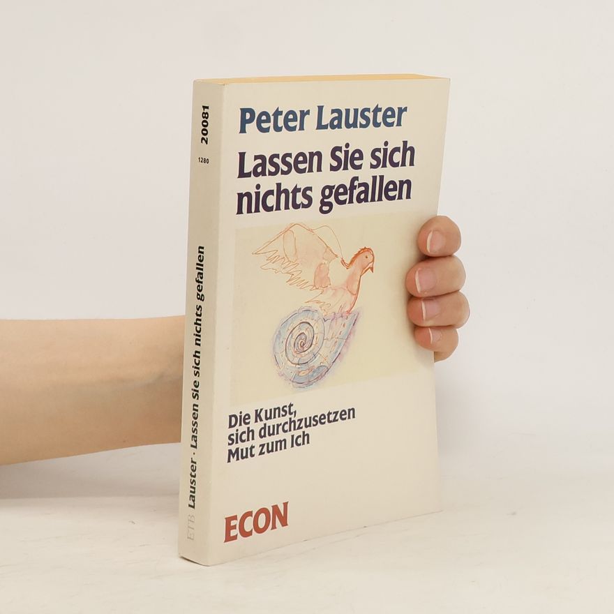 Peter Lauster Lassen Sie sich nichts gefallen