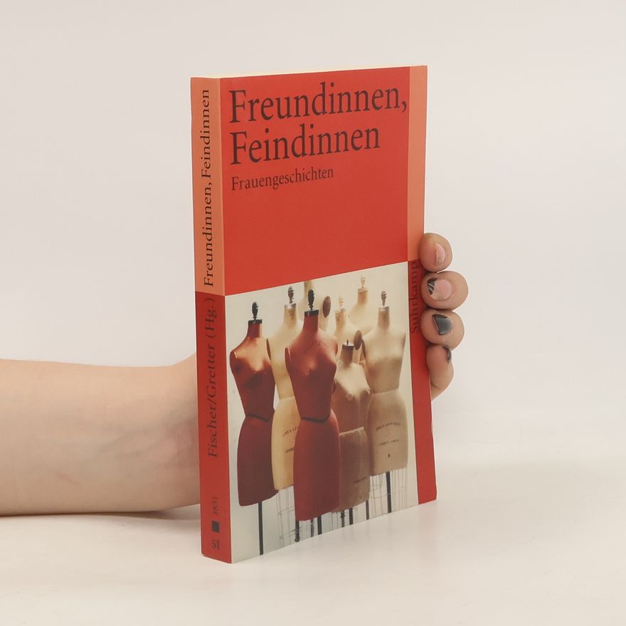 Susanne Fischer Freundinnen, Feindinnen