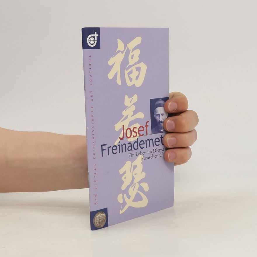 Joseph Hollweck Josef Freinademetz