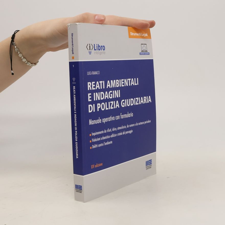 Luca Ramacci Reati ambientali e indagini di polizia giudiziaria
