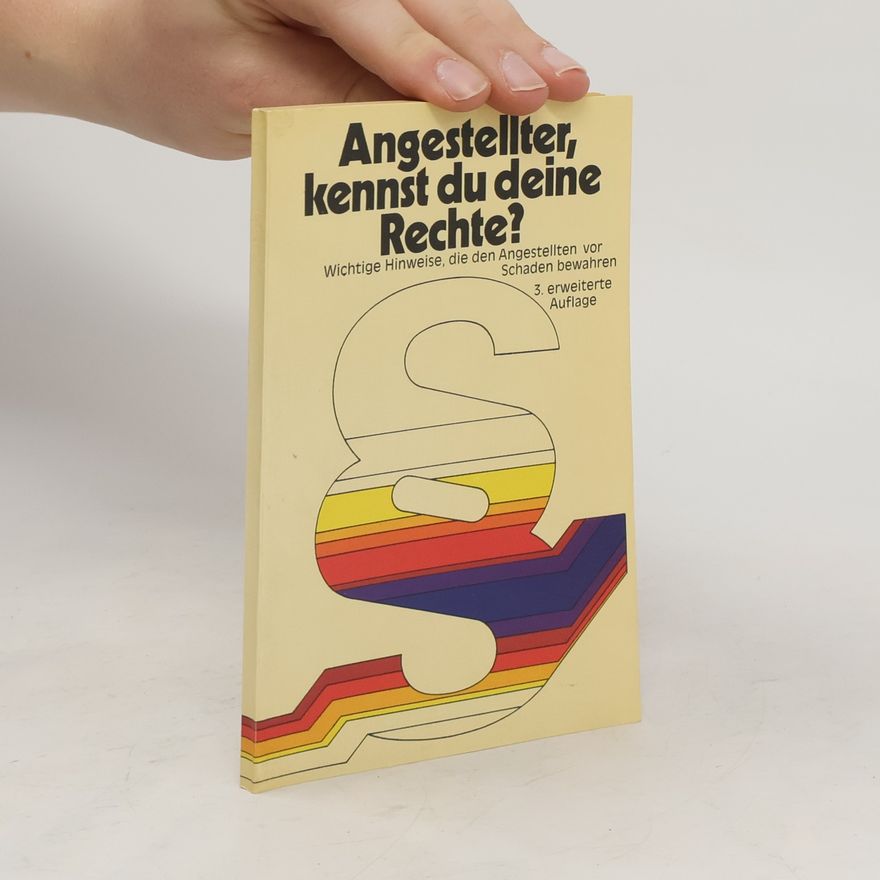 Autorenkollektiv Angestellter, kennst du deine Rechte?