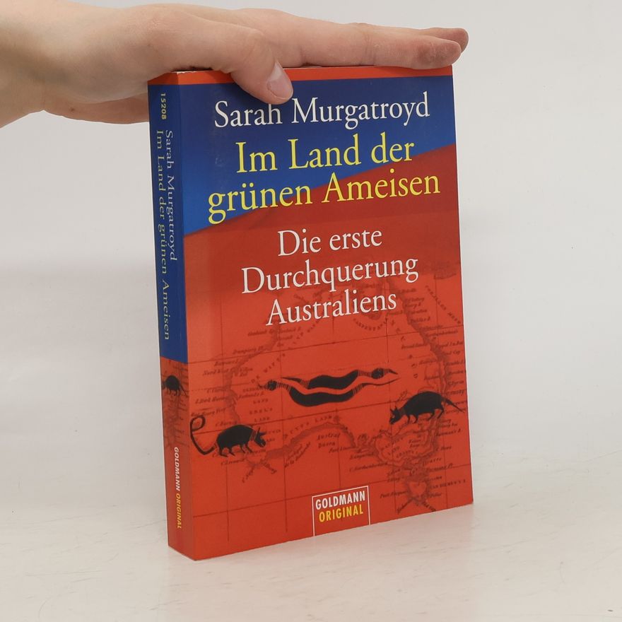 Sarah Murgatroyd Im Land der grünen Ameisen