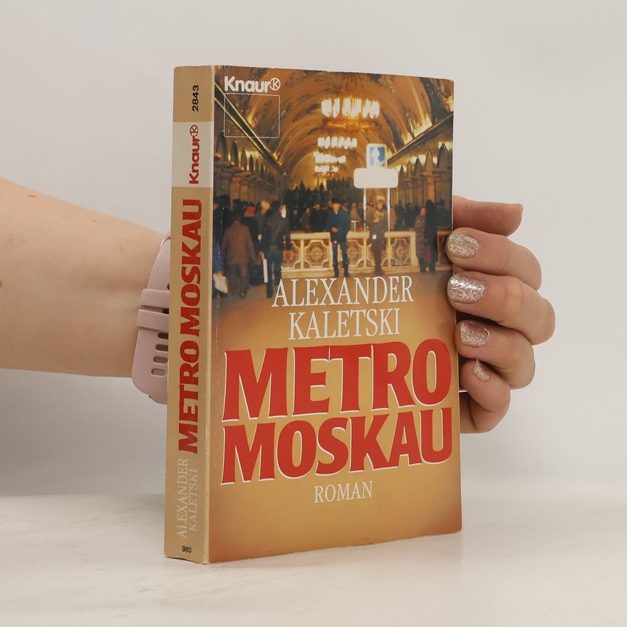 Alexander Kaletski Metro Moskau