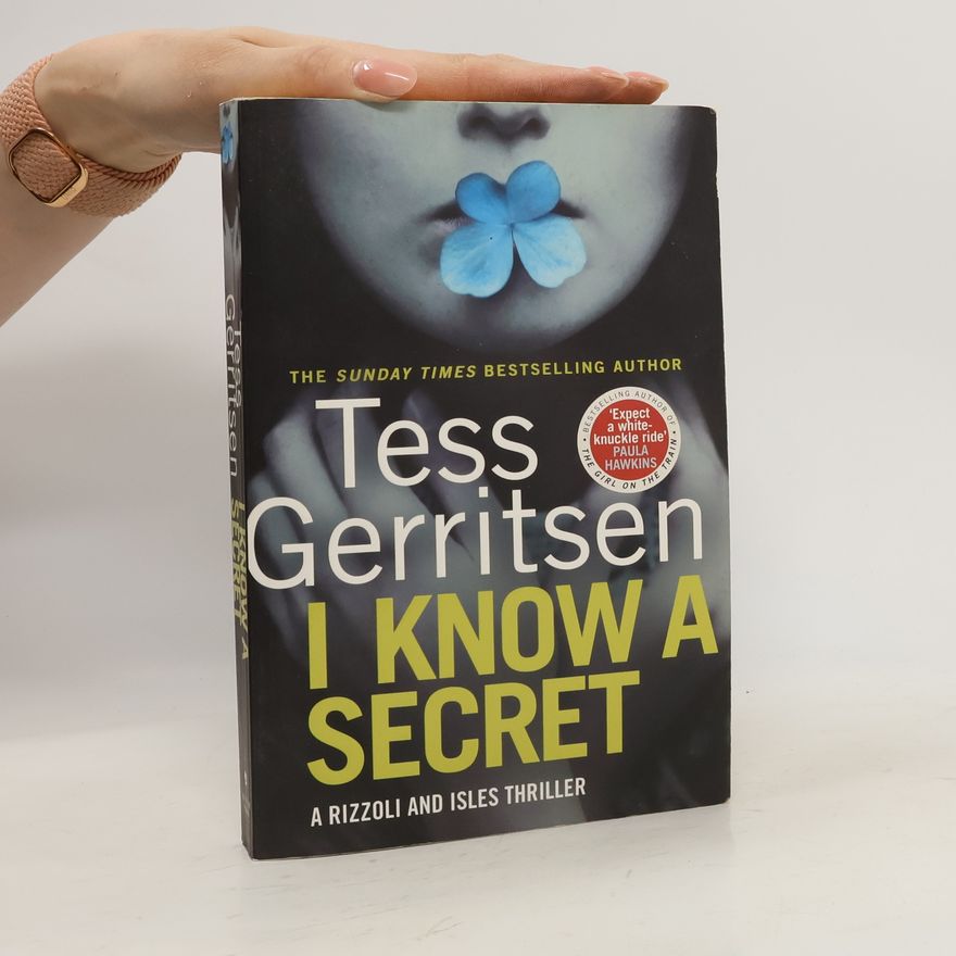 Tess Gerritsen I Know a Secret