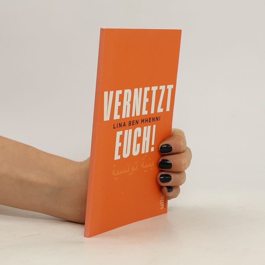 Lina Ben Mhenni Vernetzt Euch!
