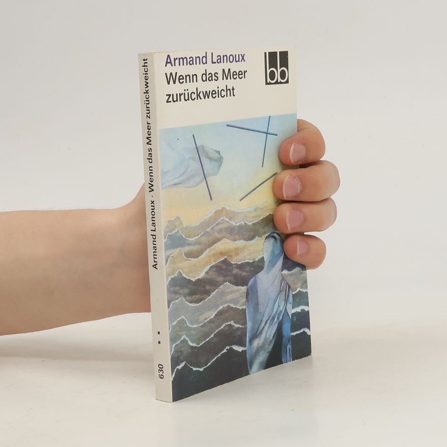 Armand Lanoux Wenn das Meer zurückweicht
