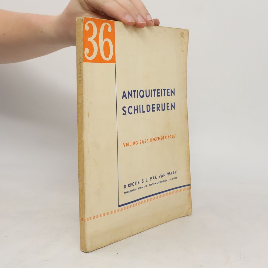Auteurscollectief Antiquiteiten Schilderijen. Veiling 21/23. 12/1937
