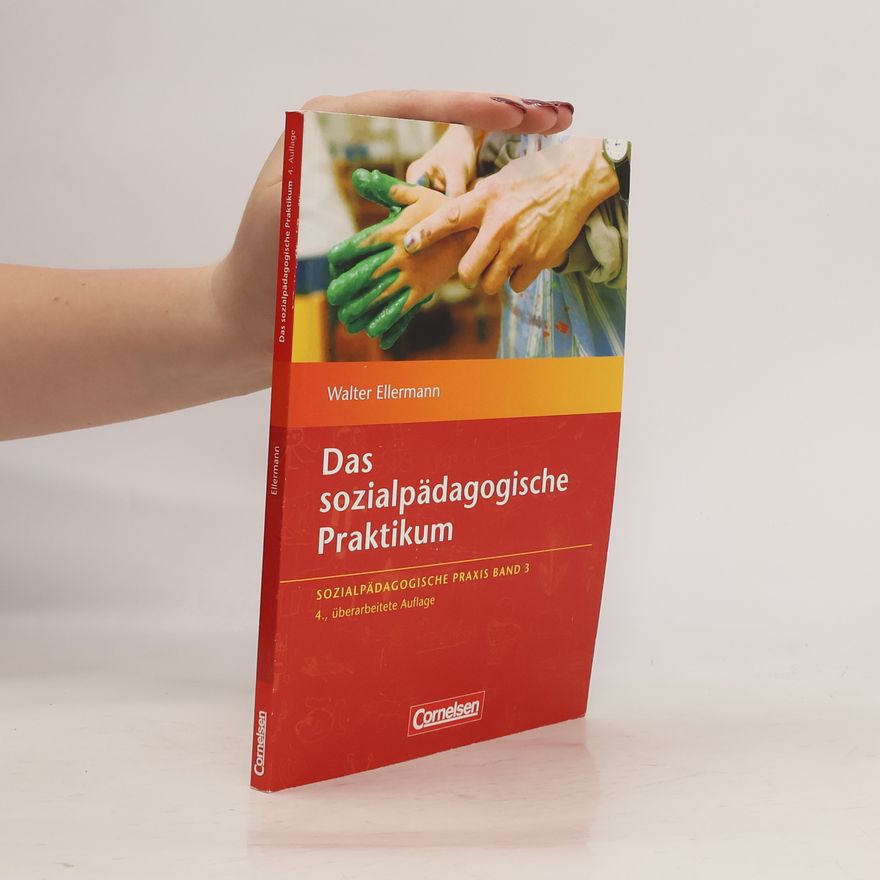 Walter Ellermann Das sozialpädagogische Praktikum