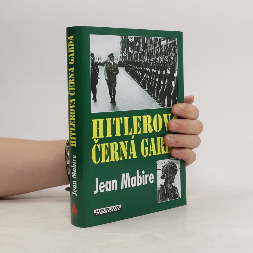 Jean Mabire Hitlerova černá garda