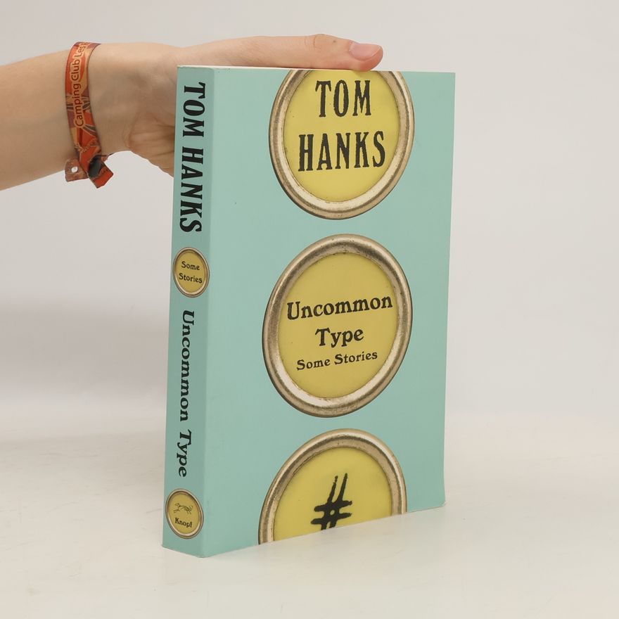 Tom Hanks Uncommon Type