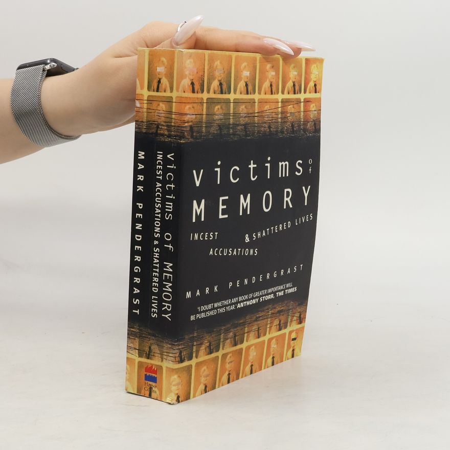 Mark Pendergrast Victims of Memory