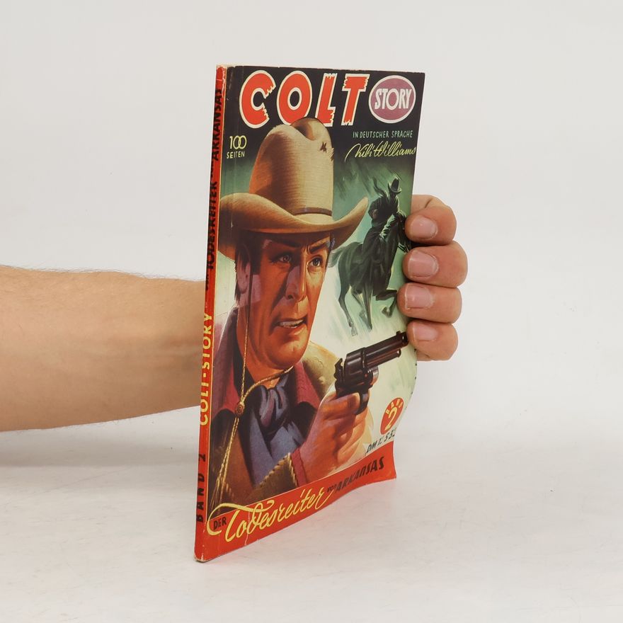 Kibi Williams Colt-Story: Der Todesreiter von Arkansas. Band 2