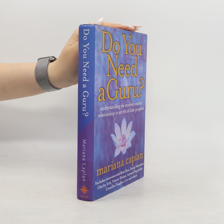Mariana Caplan Do You Need a Guru?
