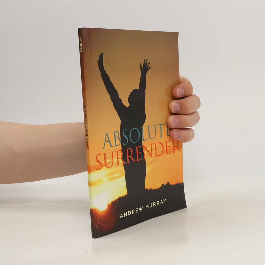 Andrew Murray Absolute Surrender