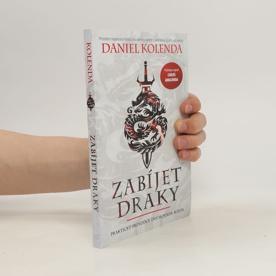 Daniel Kolenda Zabíjet draky