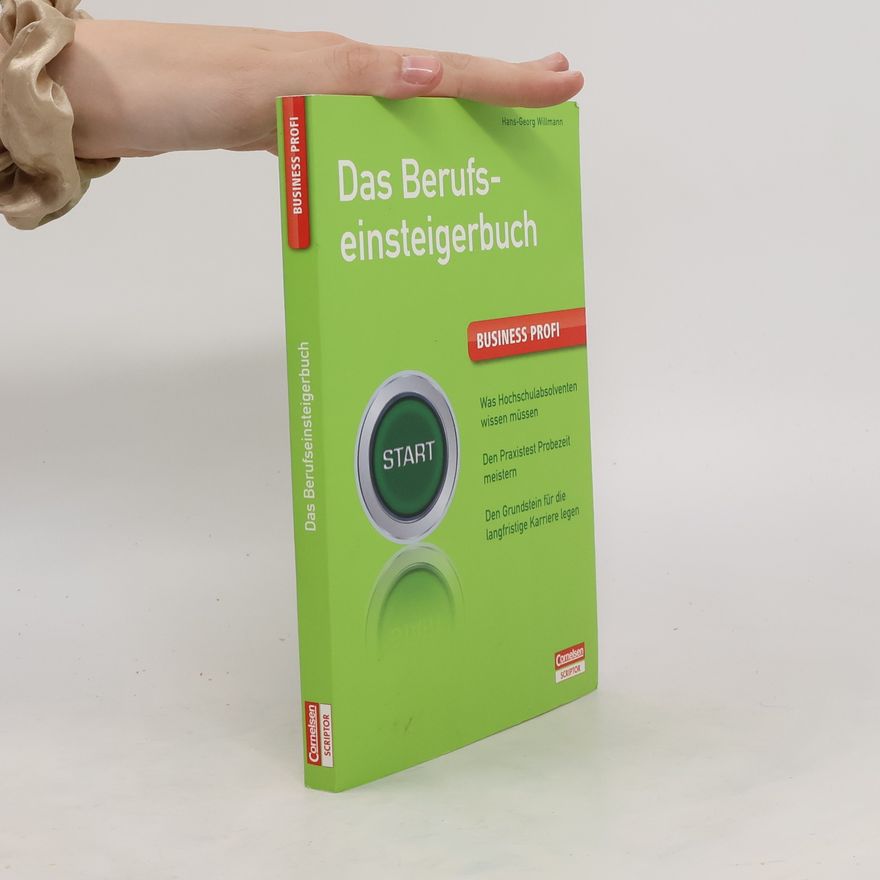 Hans-Georg Willmann Das Berufseinsteigerbuch